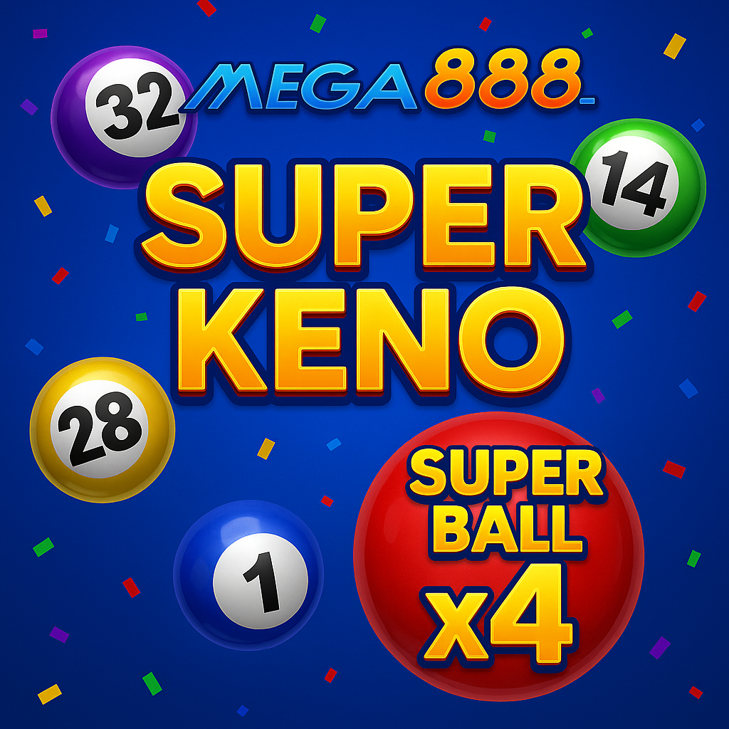Mega888 Super Keno 2025 – Complete Guide & Big Win Tips