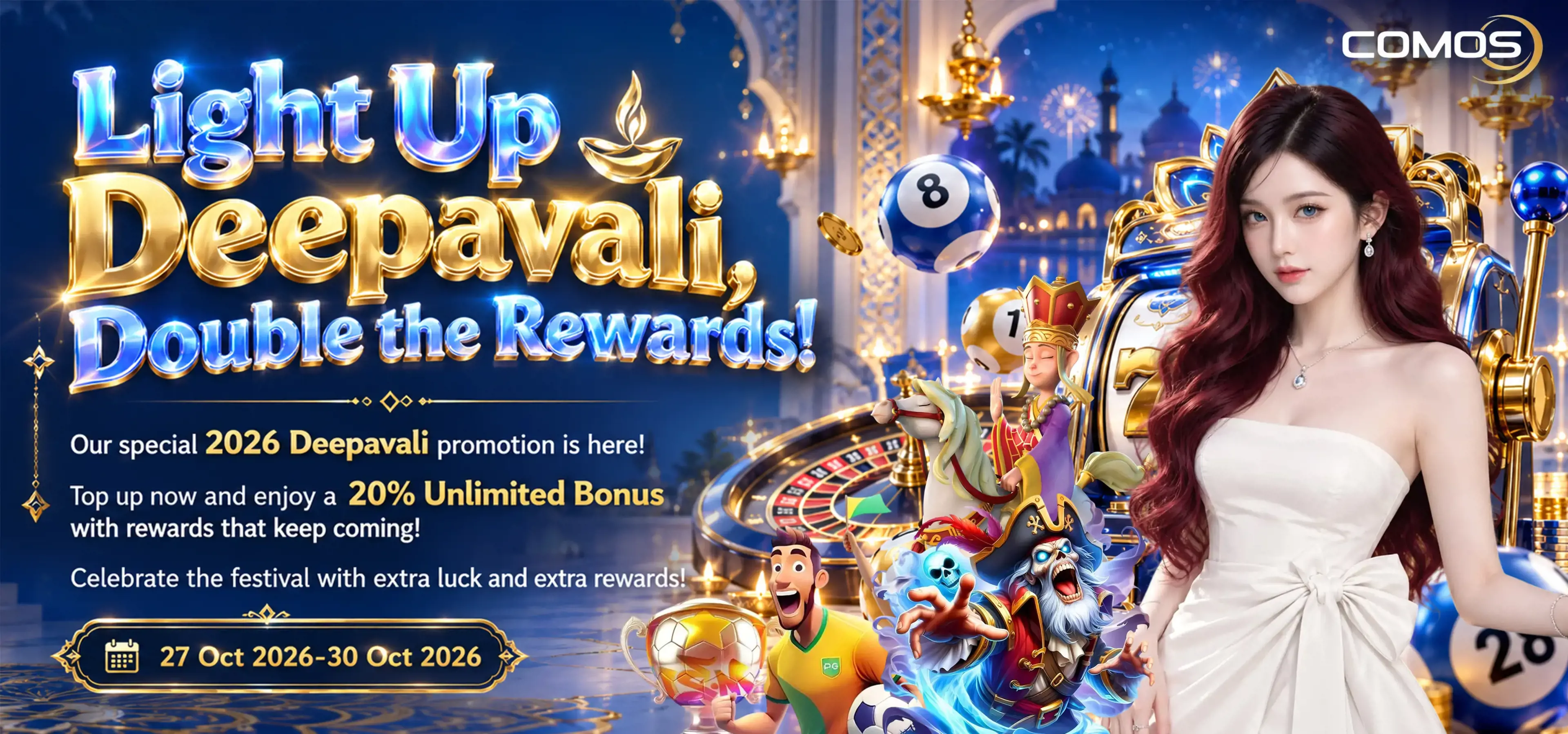 2026 Deepavali promotion is here! Top up now and enjoy a 20% Unlimited Bonus with rewards that keep coming! (Valid On 27th Oct 2026 - 30th Oct 2026)