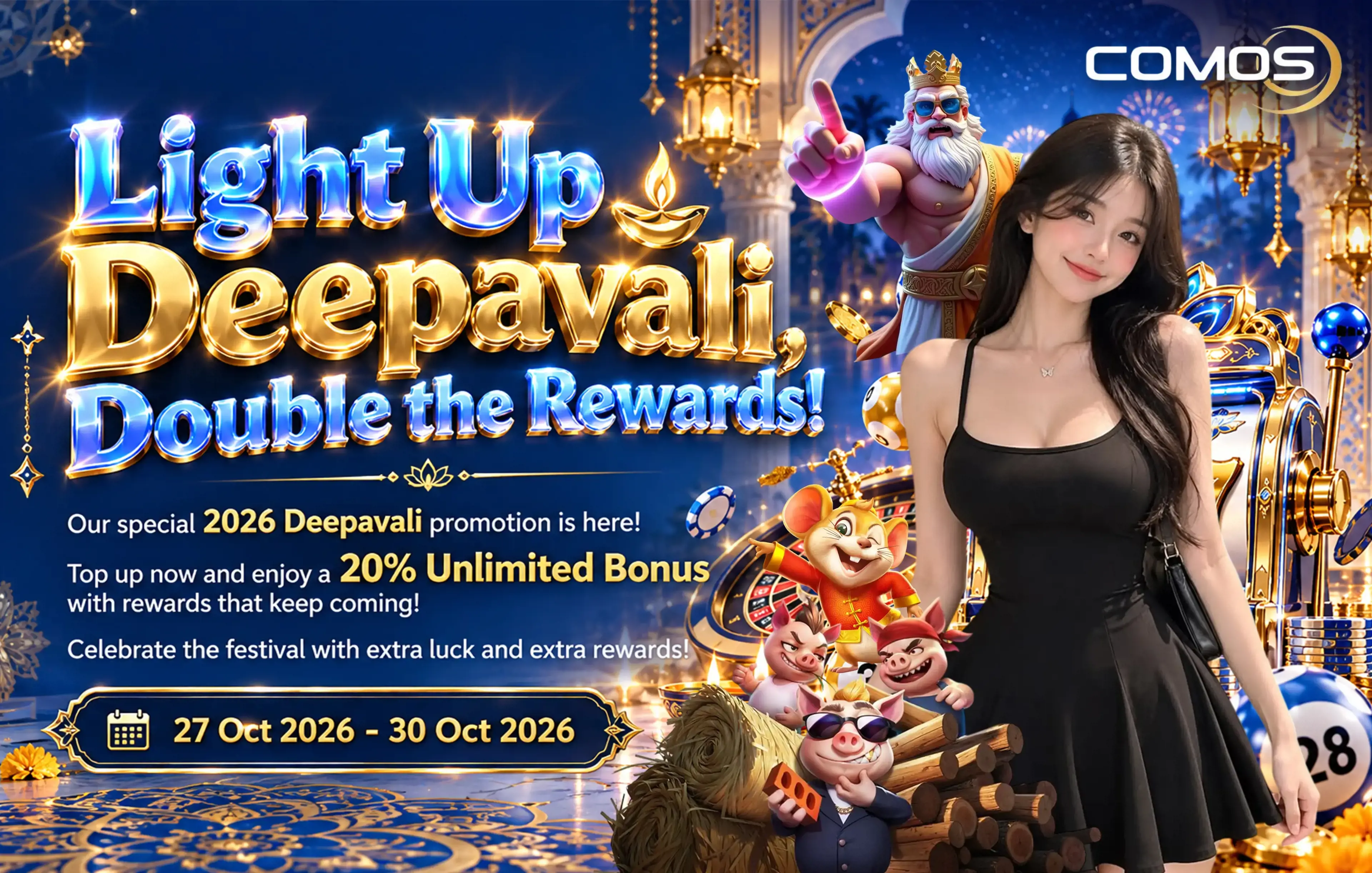 2026 Deepavali promotion is here! Top up now and enjoy a 20% Unlimited Bonus with rewards that keep coming! (Valid On 27th Oct 2026 - 30th Oct 2026)